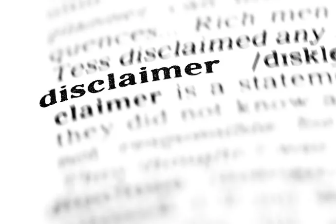 focus on the defintion of the "disclaimer" word in a dictionary